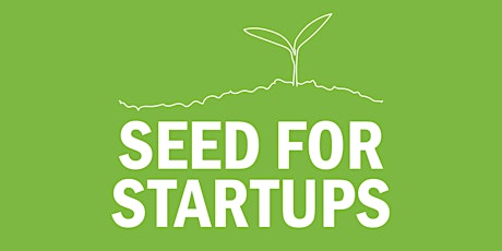 Spring 2019 Seed For Startups primary image