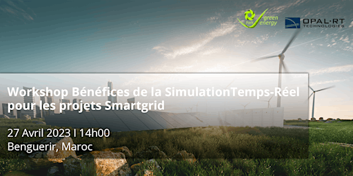 Workshop : Bénéfices de la Simulation Temps-Réel pour les projets Smartgrid