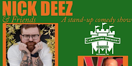 Nick Deez & Friends, A Stand-Up Comedy Show at Castleburg