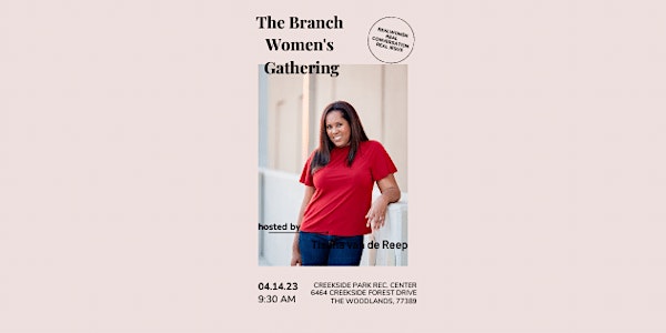 The Branch April Gathering