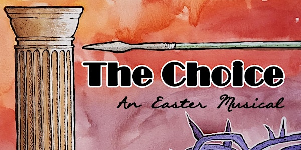 The Choice Easter Musical