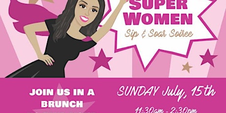 SUPER WOMEN SIP AND SOAR SOIREE primary image