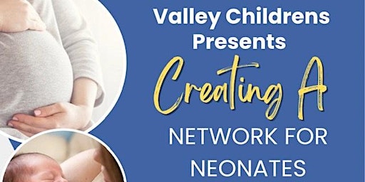Creating a Network for Neonates
