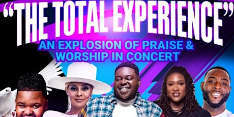 EPIC Sunday -  Praise and Worship Concert "The Total Experience"