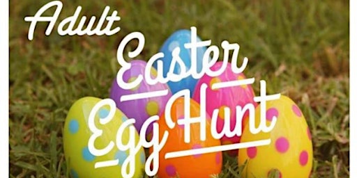 Primaire afbeelding van 5th Annual West Oaks Adult Egg Hunt