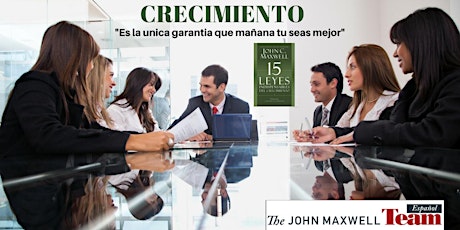 Imagen principal de Seminario-Taller "Las 15 Leyes  Indispensables del Crecimiento de John Maxwell"