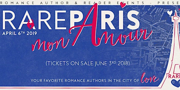 ROMANCE AUTHOR & READER EVENTS PRESENTS: RARE19PARIS