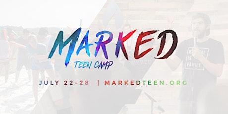 Marked Teen Camp 2k18 primary image