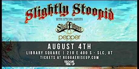 Slightly Stoopid: School's Out For Summer Tour  primary image