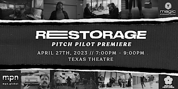 Restorage Pitch Pilot Premiere!