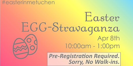 Easter EGG-Stravaganza (FREE) at First Baptist Church of Metuchen
