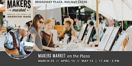 Open Air Artisan Faire | Makers Market  - Walnut Creek