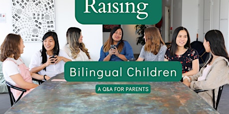 Online Course- Raising Bilingual Littles primary image