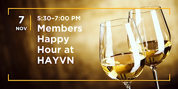 November Members Happy Hour at HAYVN