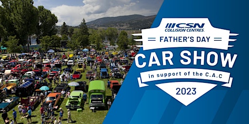 CSN Collision Father's Day Charity Car Show 2023 - Car Registration