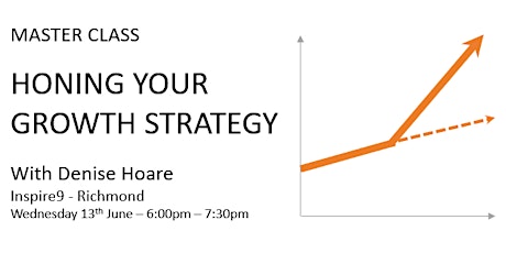 Master Class - Honing Your Growth Strategy primary image
