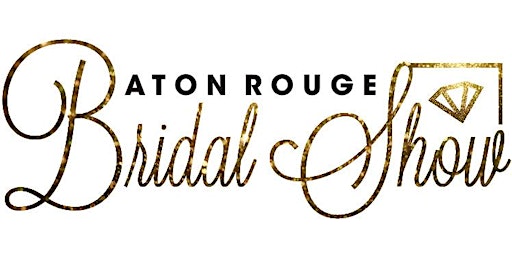 Hauptbild für Baton Rouge Bridal Show January 2025
