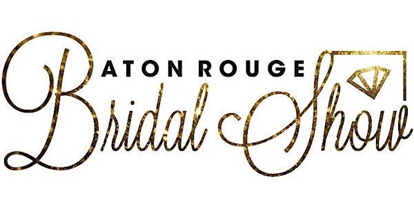 Baton Rouge Bridal Show January 2025
