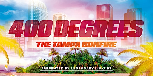 400 Degrees: The Tampa Bonfire