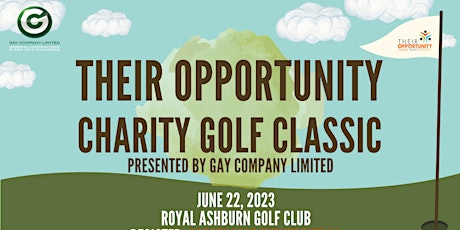 2023 Their Opportunity Golf Classic Presented by Gay Company Limited