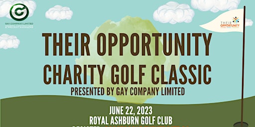 2023 Their Opportunity Golf Classic Presented by Gay Company Limited primary image