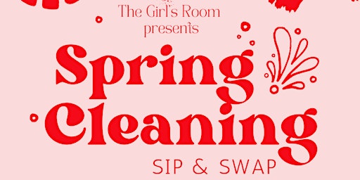 Spring Cleaning Sip&Swap