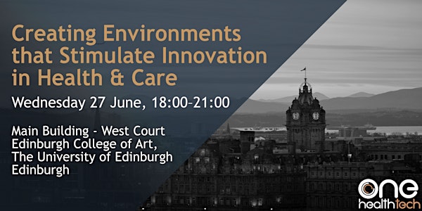 Health+Tech Creating Environments that Stimulate Innovation in Healthcare