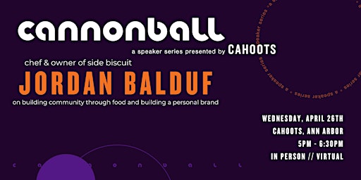 Cannonball: Talk with Chef Jordan Balduf