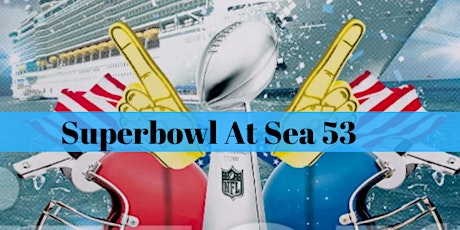 Superbowl at Sea 53 primary image