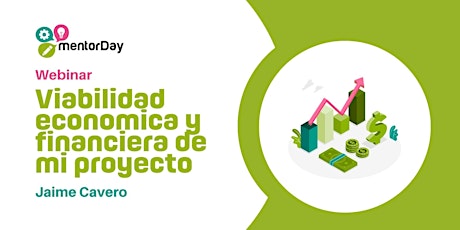 Webinar: Viabilidad económica y financiera de mi proyecto