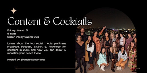 Content & Cocktails -Bay Area Content Creators/ Business Owners/Influencers
