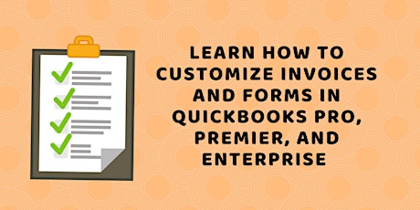 Customizing invoices and forms in QuickBooks Pro/Premier/Enterprise primary image