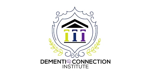 DementiaConnectionSpecialist(DCS)Certification VIRTUAL Seminar-2HalfDays primary image