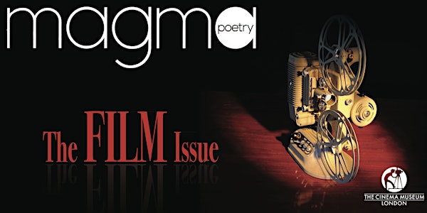 Magma Poetry Summer 2018 Film Issue LAUNCH EVENT