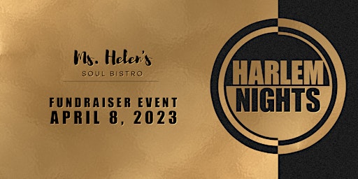 Harlem Nights: Ms. Helen's Soul Bistro Fundraiser