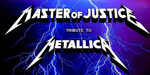 Ok Corral Presents Metallica Tribute/Master of Justice primary image