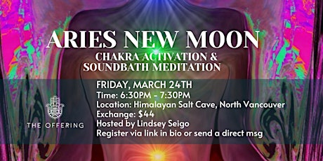 Aries New Moon : Chakra Activation & Sound bath Meditation