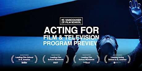 VFS Acting for Film & Television Program Preview