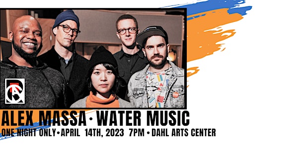 Dahl Mountain Presents: Alex Massa "Water Music" Concert