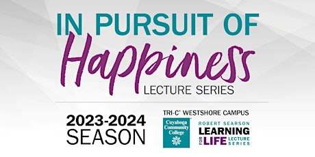 Sustainability and Happiness: In Pursuit of Happiness Lecture Series