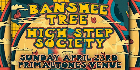 High Step Society And Banshee Tree Live At Primaltones