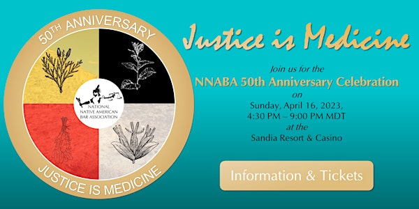 Justice is Medicine - NNABA 50th Anniversary Celebration