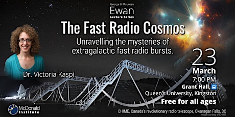 The Fast Radio Cosmos - Victoria Kaspi (Ewan Lecture) primary image