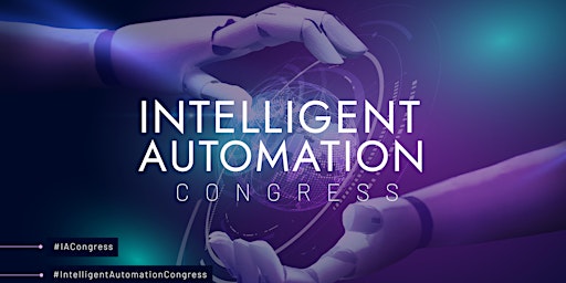 6th Intelligent Automation Congress - Europe 2023 primary image