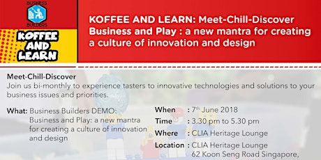 Image principale de CLIA Koffee & Learn: Business and Play: A New Mantra For Creating a Culture of Innovation and Design