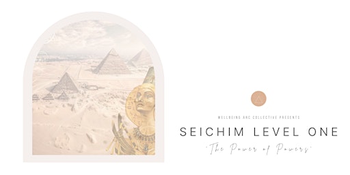 Seichim Level One Presented by Wellbeing Arc  primärbild