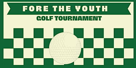 Fore The Youth Golf Tournament