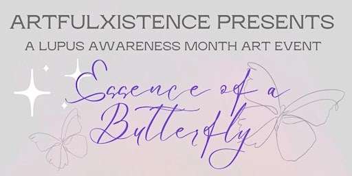 Essence of a Butterfly - ART, Poetry, Music & Vibes for the grown & classy