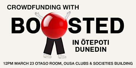 Crowdfunding with Boosted at the University of Otago primary image