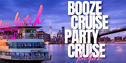 JUNE 10TH BOOZE CRUISE PARTY CRUISE| YACHT  Series primary image